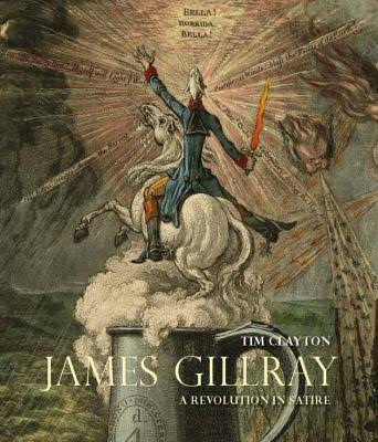  A Revolution in Satire with a colored gillray caricature of a man  in a blue coat, holding an orange sword, astride a rearing white horse, seen from behind, a sunburst emanating from the center with clouds surrounding the edges