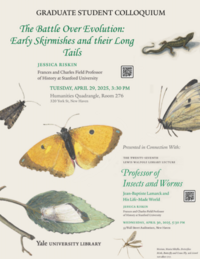 poster announcing grad student colloquium &amp;quot;The battle over Evolution&amp;quot; and lecture &amp;quot;Professor of Insects and Worms&amp;quot;