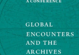 Publicity image for the "Global Encounters and the Arcives" conference with conference title in white text on a teal background with a detail of the western hemisphere from an 18th century map  